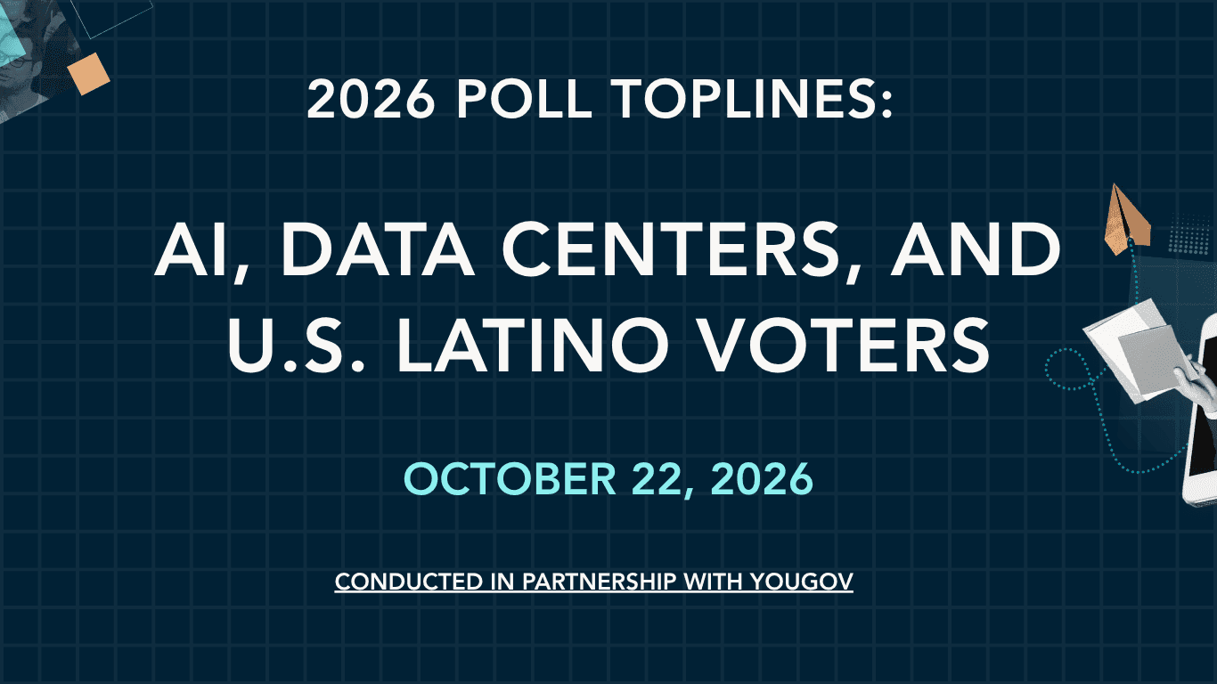 Copy of website AI, Data Center, & U.S. Latino Voters Public Briefing Graphic (Website).png